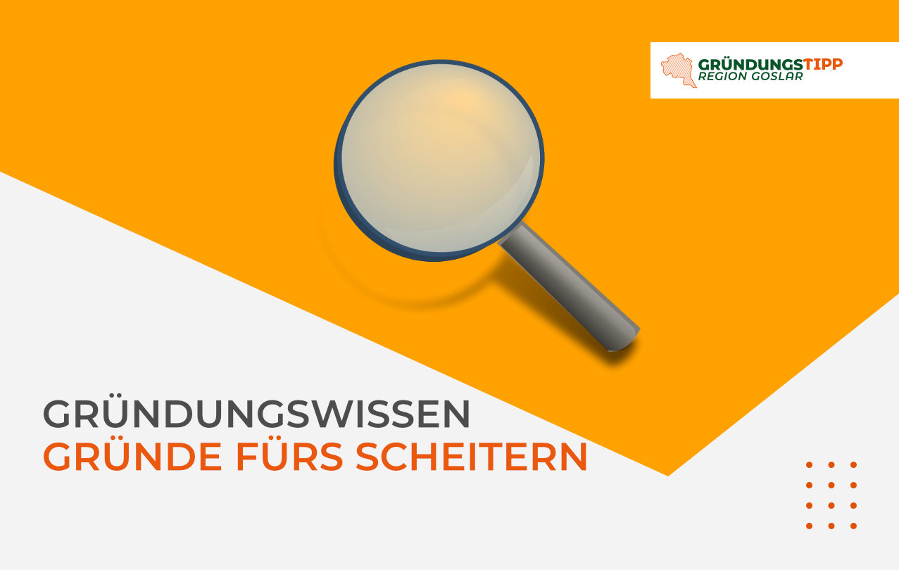 Gründe fürs Scheitern und wie man damit umgeht