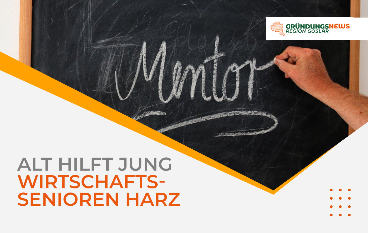 Wirtschaftssenioren Harz – experienced entrepreneurs helping the next generation