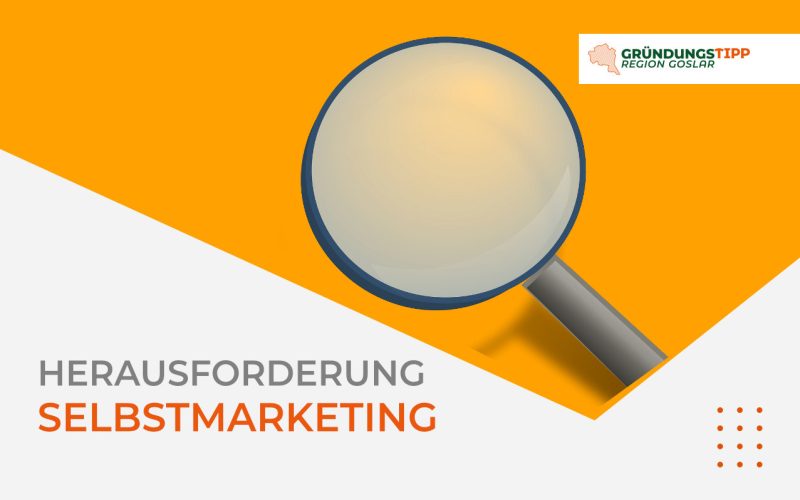 Erfolgreich sich selbst vermarkten